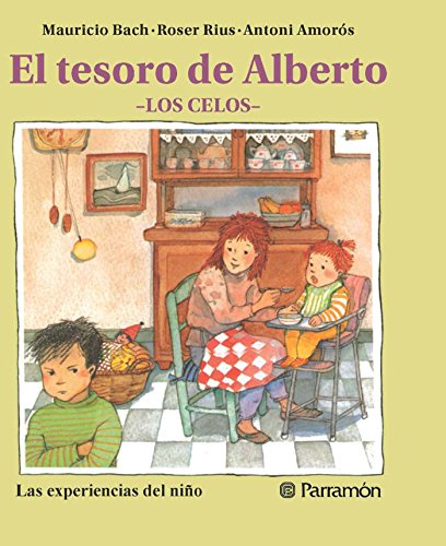 El tesoro de Alberto (Las experiencias del niño) (Spanish Edition)