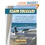 Claim Success! Absolutely Everything You Need to Know to Start a Successful Medical Billing Business and Create a Viable Career for Yourself