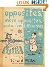 Opposites, More Opposites...