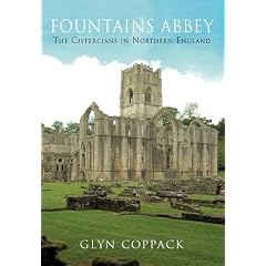 Fountains Abbey: The Cistercians in Northern England