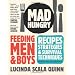 Mad Hungry: Feeding Men and Boys