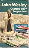 John Wesley: contemporary perspectives