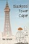 Blackpool Tower Caper