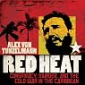H&ouml;rbuch Red Heat: Conspiracy, Murder, and the Cold War in the Caribbean