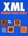 Search : XML Weekend Crash Course (with CD-ROM)