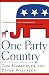 Image of One Party Country: The Republican Plan for Dominance in the 21st Century