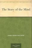 The Story of the Mind