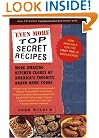 Even More Top Secret Recipes: More Amazing Kitchen Clones of America's Favorite Brand-Name Foods