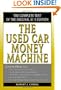 The Used Car Money Machine