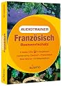 Audiotrainer Franz&ouml;sisch Basiswortschatz. 2 CDs: 1500 W&ouml;rter mit Beispiels&auml;tzen