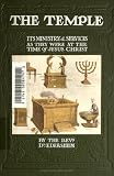 The Temple- Its Ministry and Services