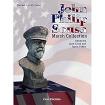 Carl Fischer John Philip Sousa March Collection - Clarinet 1 Carl Fischer John Philip Sousa March Collection - Clarinet 1