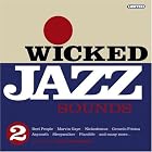 Wicked Jazz Sounds, Vol. 2 by  Various Artists 