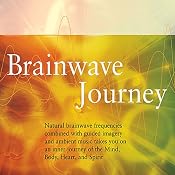 Brainwave Journey | [Dr. Jeffrey Thompson]