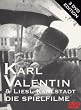 Karl Valentin & Liesl Karlstadt - Die Spielfilme (3 DVDs)