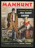 MANHUNT - Volume 3, number 5 - May 1955: We Are All Dead; Mama's Boy; The Lady in Question; Protection; Shake-up; Wrong Way Home; I'll Never Tell; Tex; Hold Out; The Goldfish; El Rey; I'll Get Even; What's Your Verdict; Crime Cavalcade MANHUNT - Volume 3, number 5 - May 1955: We Are All Dead; Mama's Boy; The Lady in Question; Protection; Shake-up; Wrong Way Home; I'll Never Tell; Tex; Hold Out; The Goldfish; El Rey; I'll Get Even; What's Your Verdict; Crime Cavalcade