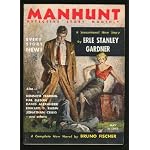 MANHUNT - Volume 3, number 5 - May 1955:  We Are All Dead; Mama's Boy; The Lady in Question; Protection; Shake-up; Wrong Way Home; I'll Never Tell; Tex; Hold Out; The Goldfish; El Rey; I'll Get Even; What's Your Verdict; Crime Cavalcade book cover
