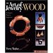 The Art of Jewelry: Wood: Techniques, Projects, Inspiration (Art of Jewelry)