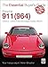 Porsche 911 (964): Carrera 2, Carrera 4 and Turbocharged Models 1989 to 1994 (The Essential Buyer's Guide)