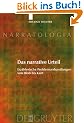 Das narrative Urteil: Erz�hlerische Problemverhandlungen von Hiob bis Kant (Narratologia)