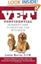 Vet Confidential: An Insider's Guide to Protecting Your Pet's Health