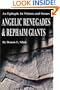 Angelic Renegades & Rephaim Giants: An Epitaph: In Visions and Stones