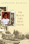 Black Girl Next Door: A Memoir
