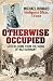 Otherwise Occupied: Letters Home from the Ruins of Nazi Germany