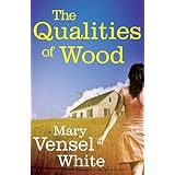 The Qualities of Wood