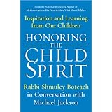 Honoring the Child Spirit: Inspiration and Learning from Our Children