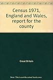 Census 1971, England and Wales, report for the county