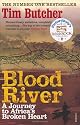Blood River: A Journey to Africa's Broken Heart