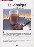Le vinaigre et ses bienfaits