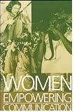Women empowering communication : a resource book on women and the globalisation of media