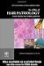 An Atlas of Hair Pathology with Clinical Correlations (Encyclopedia of Visual Medicine Series)