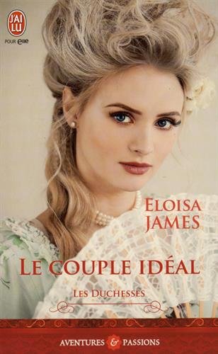 les duchesses t.2 ; le couple idéal