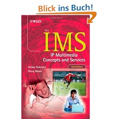 The IMS: IP Multimedia Concepts and Services
