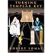 Turning the Templar Key: Martyrs, Freemasons and the Secret of the True Cross of Christ