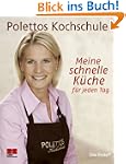 Cornelia Poletto, Meine schnelle K�ch...