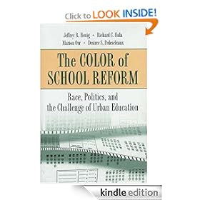 The Color of School Reform: Race, Politics, and the Challenge of Urban Education