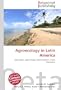 Agroecology in Latin America: Agriculture, Agroecology, Agroecosystem, Green Revolution