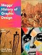 Meggs' History of Graphic Design