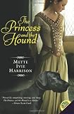 The Princess and the Hound