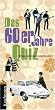 Das 60er-Jahre-Quiz
