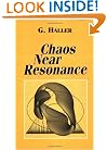 Chaos Near Resonance