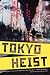 Tokyo Heist