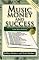 Music, Money, and Success: The Insider's Guide to Making Money in the Music Industry (Music, Money & Success: The Insider's Guide to Making Money in the Music Business)
