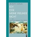 Ich esse meine Freunde nicht oder Warum unser Umgang mit Tieren falsch ist