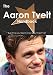 The Aaron Tveit Handbook - Everything You Need to Know about Aaron Tveit