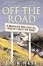 Off the Road: A Modern-Day Walk Down the Pilgrim's Route into Spain